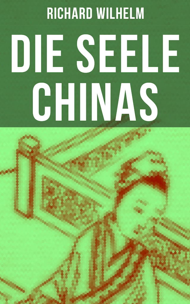 Buchcover für Die Seele Chinas