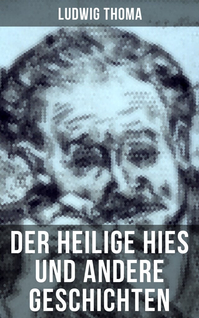 Der heilige Hies und andere Geschichten