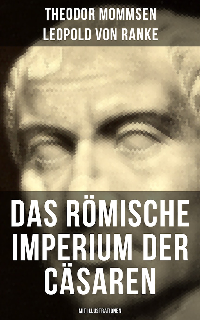 Portada de libro para Das Römische Imperium der Cäsaren (Mit Illustrationen)