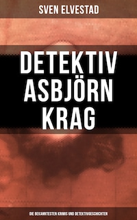 Detektiv Asbjörn Krag: Die bekanntesten Krimis und Detektivgeschichten
