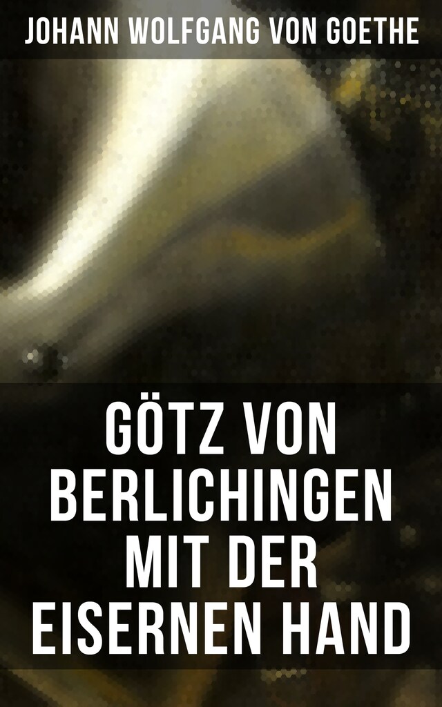 Book cover for Götz von Berlichingen mit der eisernen Hand