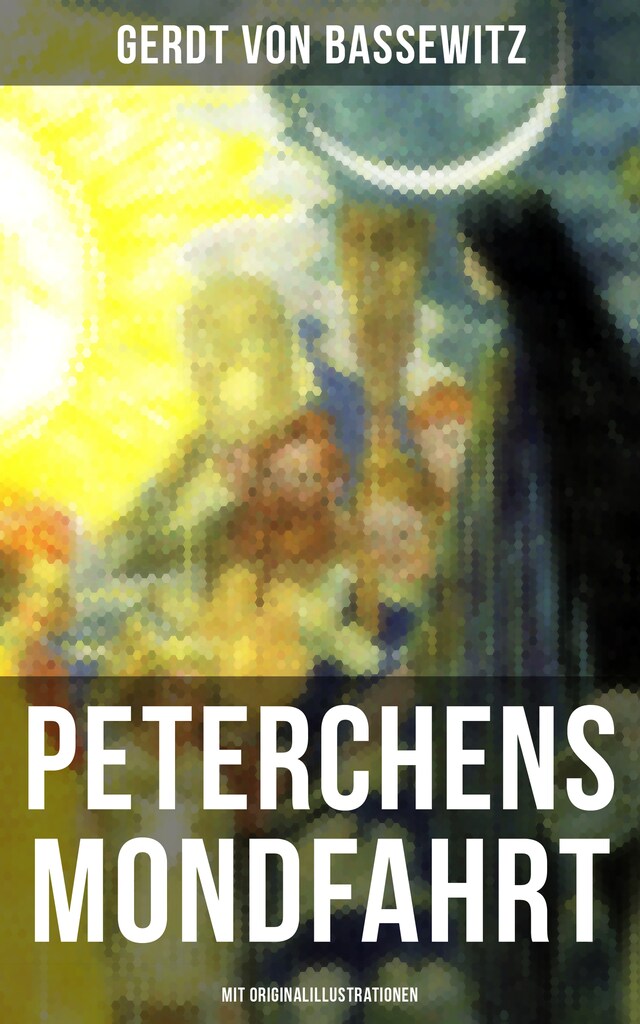 Book cover for Peterchens Mondfahrt (Mit Originalillustrationen)