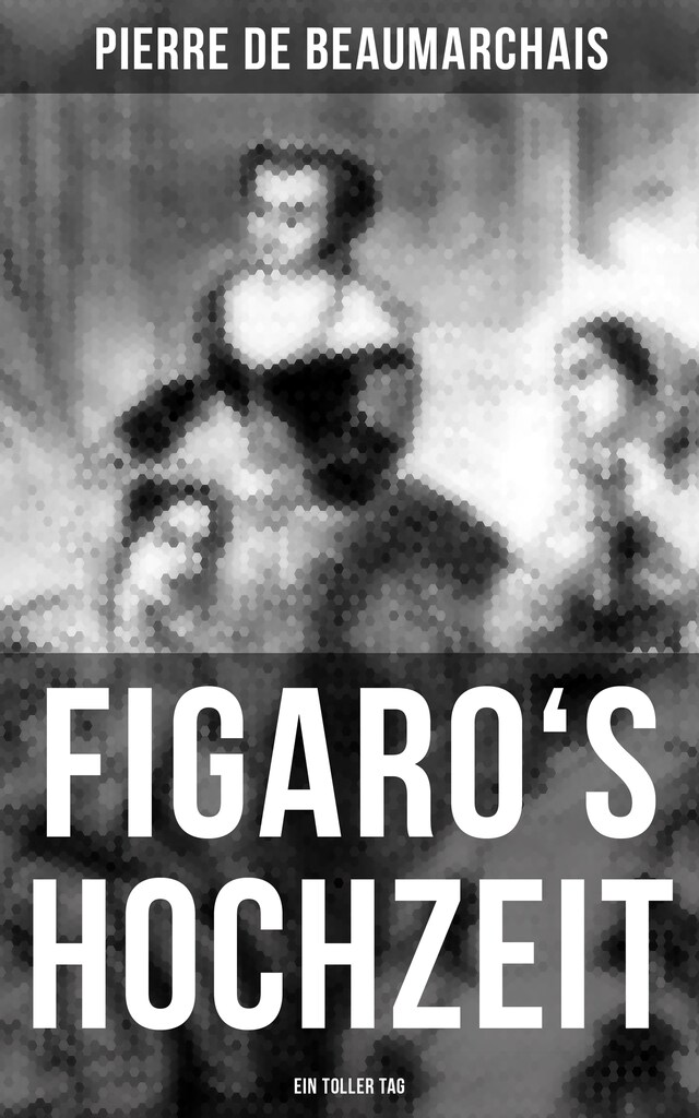Boekomslag van Figaro's Hochzeit: Ein toller Tag