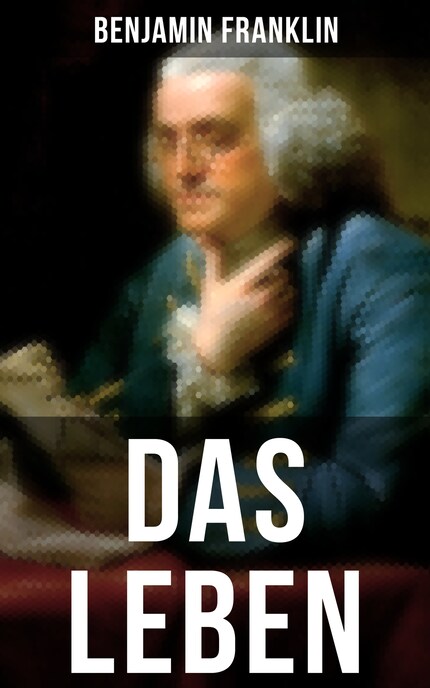 Das Leben Benjamin Franklins bookCoverFor