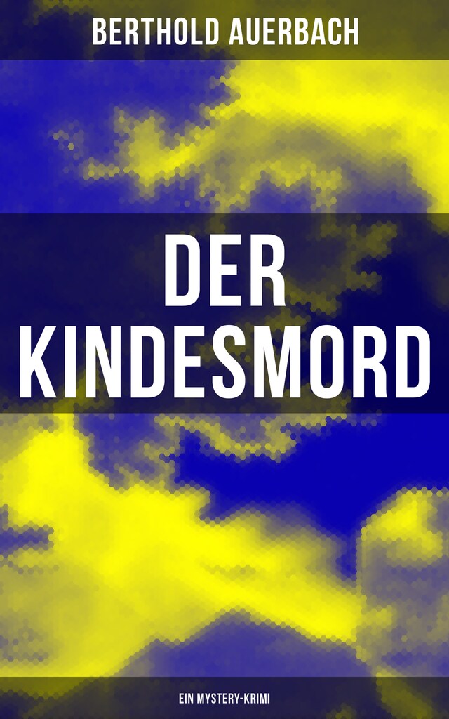 Bogomslag for Der Kindesmord (Ein Mystery-Krimi)