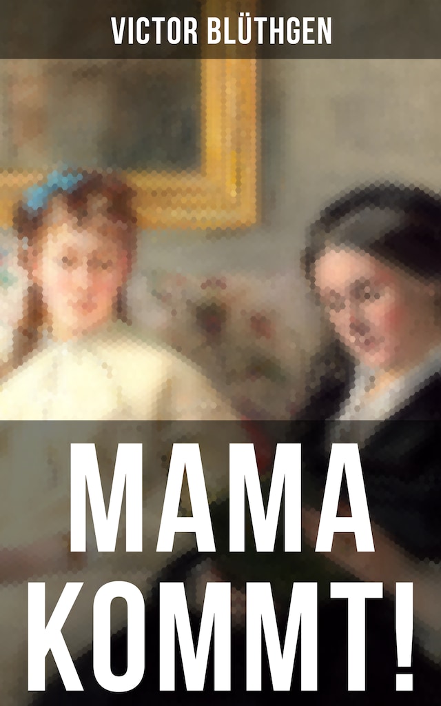 Book cover for Mama kommt!
