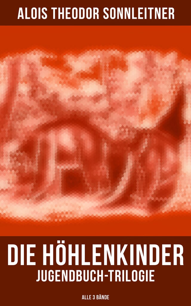 Book cover for Die Höhlenkinder: Jugendbuch-Trilogie (Alle 3 Bände)