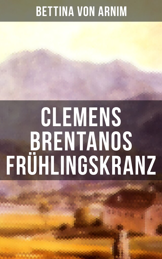 Book cover for Clemens Brentanos Frühlingskranz
