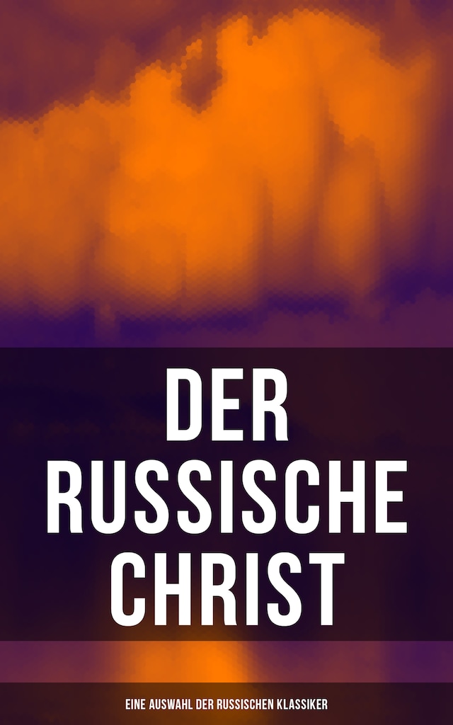 Boekomslag van Der russische Christ: Eine Auswahl der russischen Klassiker