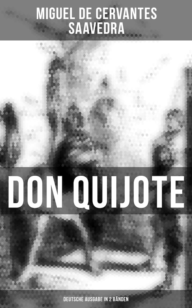 Okładka książki dla Don Quijote (Deutsche Ausgabe in 2 Bänden)