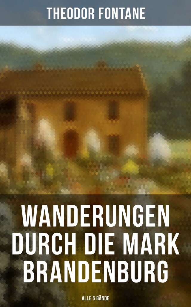 Book cover for Wanderungen durch die Mark Brandenburg (Alle 5 Bände)