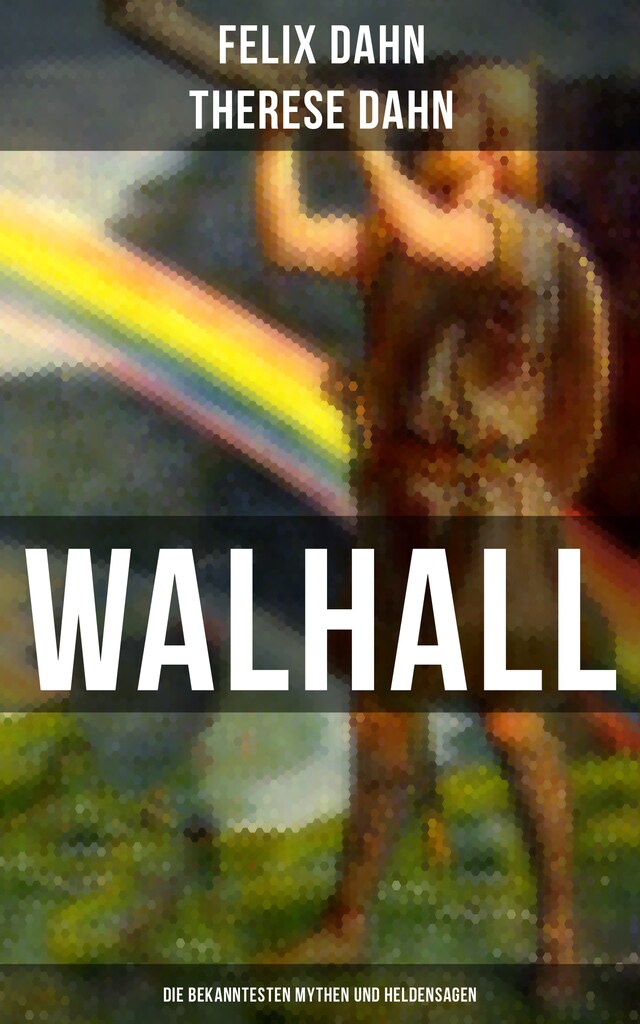 Portada de libro para Walhall - Die bekanntesten Mythen und Heldensagen