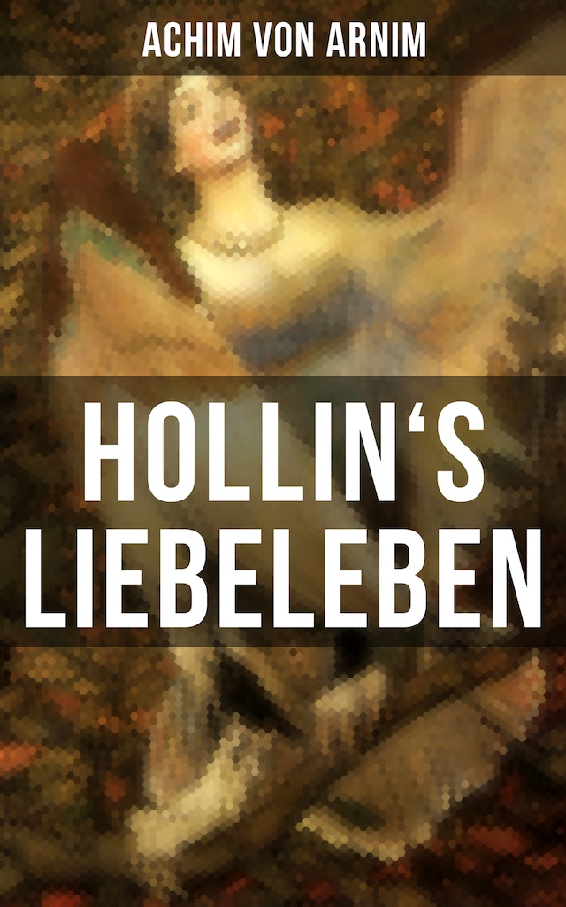 Kirjankansi teokselle Hollin's Liebeleben