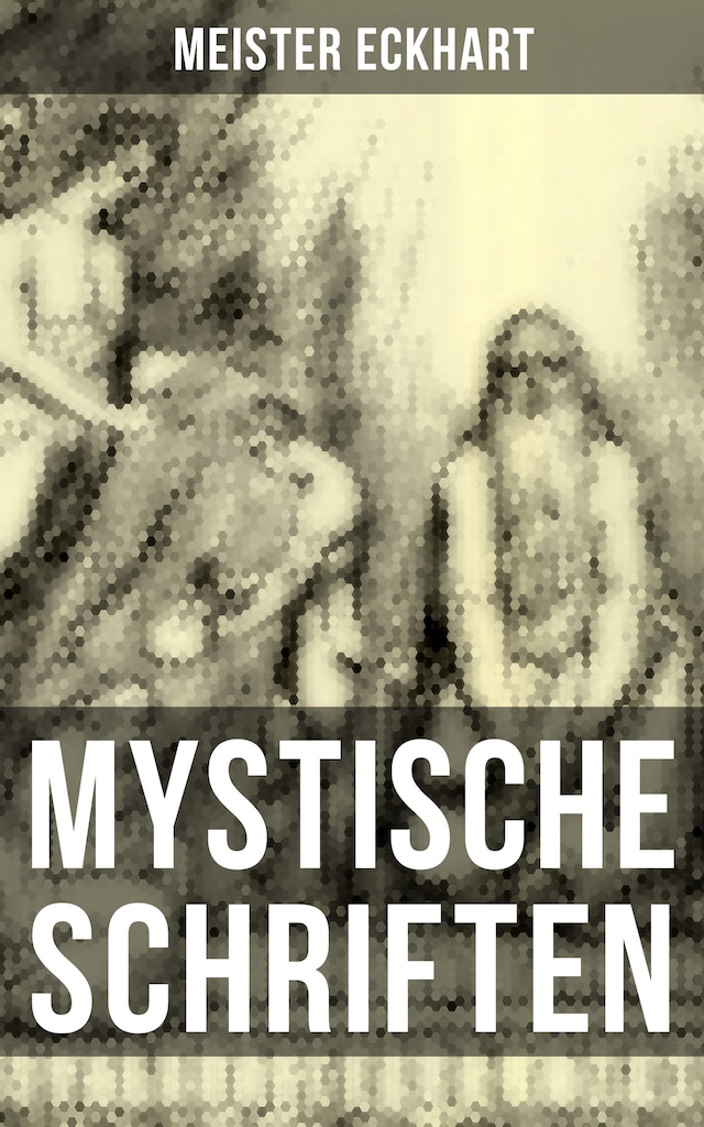 Buchcover für Mystische Schriften von Meister Eckhart