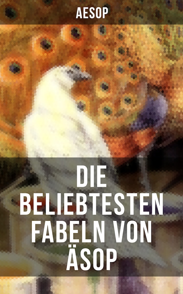 Buchcover für Die beliebtesten Fabeln von Äsop