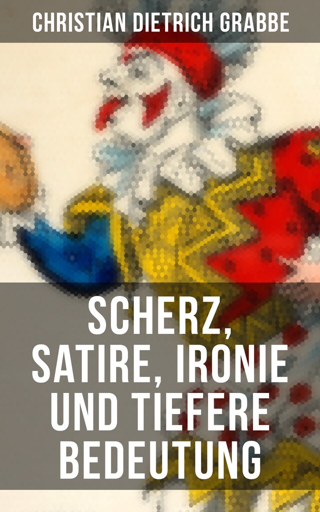 Bogomslag for Scherz, Satire, Ironie und tiefere Bedeutung