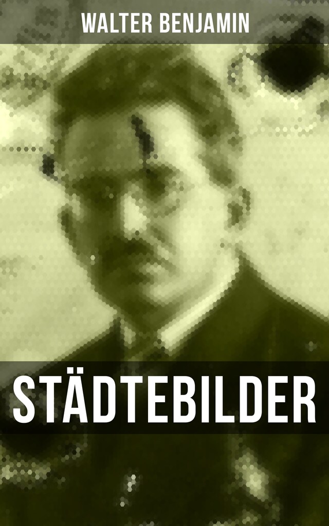 Book cover for Walter Benjamin: Städtebilder