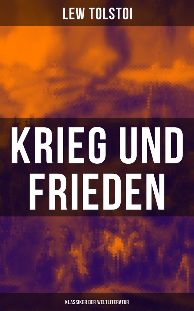 Buchcover für Krieg und Frieden (Klassiker der Weltliteratur)