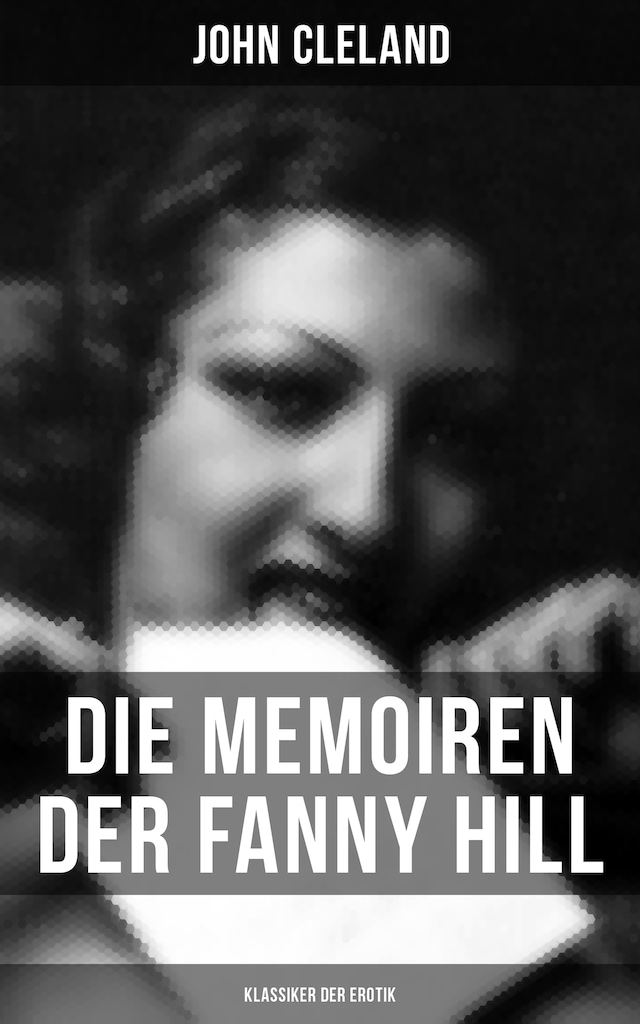 Boekomslag van Die Memoiren der Fanny Hill (Klassiker der Erotik)