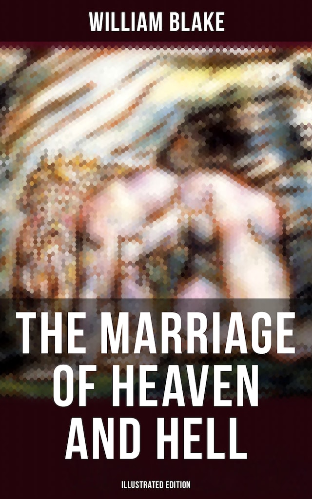 Bokomslag for THE MARRIAGE OF HEAVEN AND HELL (Illustrated Edition)