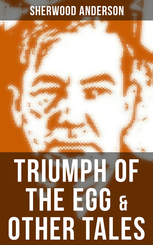 Bokomslag for TRIUMPH OF THE EGG & OTHER TALES