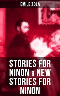 STORIES FOR NINON & NEW STORIES FOR NINON