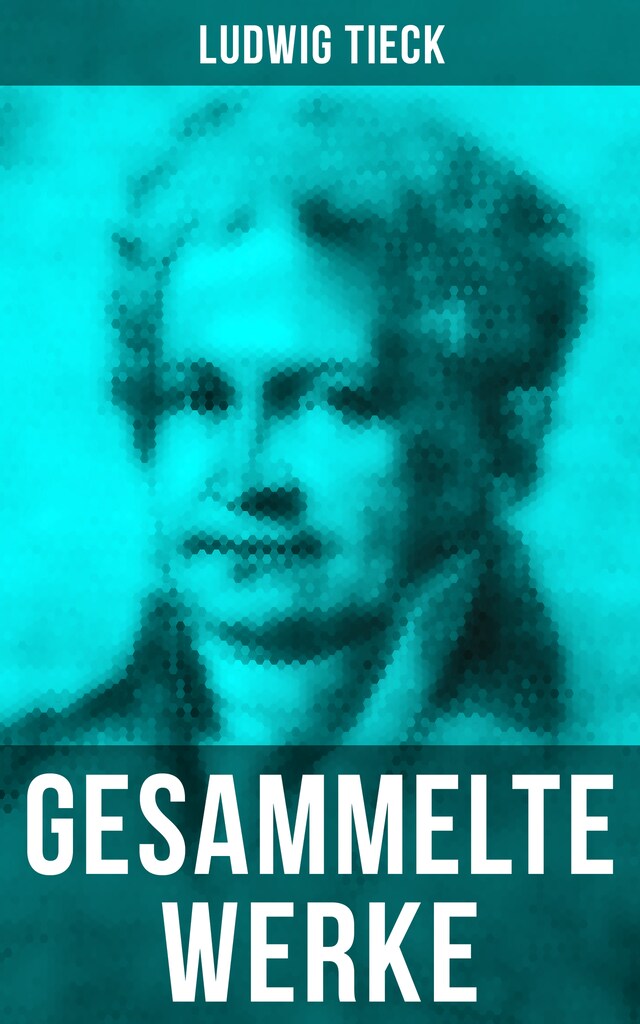 Boekomslag van Gesammelte Werke von Ludwig Tieck