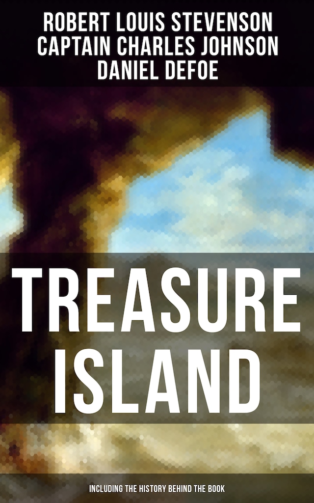 Kirjankansi teokselle Treasure Island (Including the History Behind the Book)