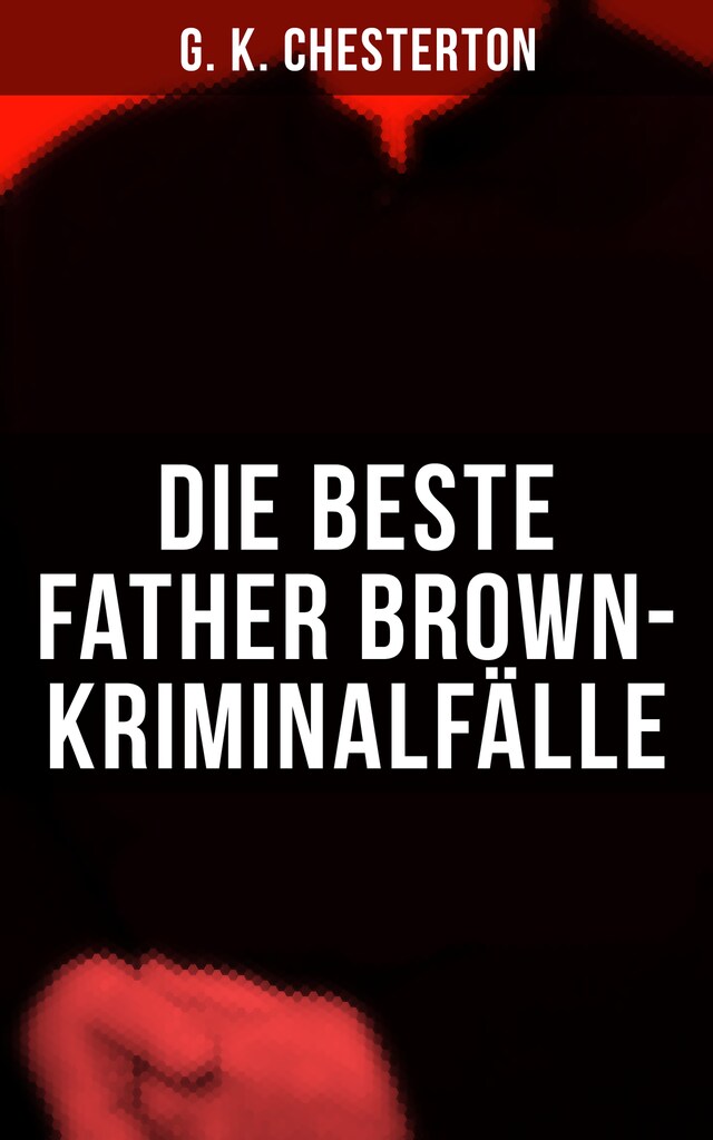 Book cover for Die Beste Father Brown-Kriminalfälle