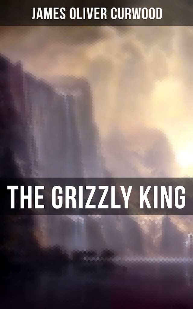 Bogomslag for The Grizzly King