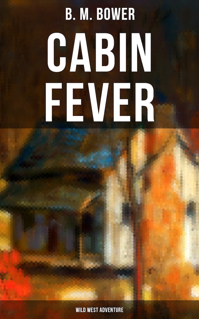 Boekomslag van Cabin Fever (Wild West Adventure)