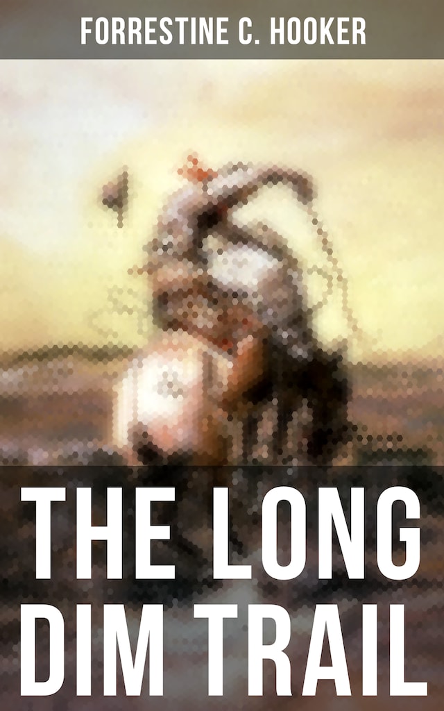 Book cover for The Long Dim Trail