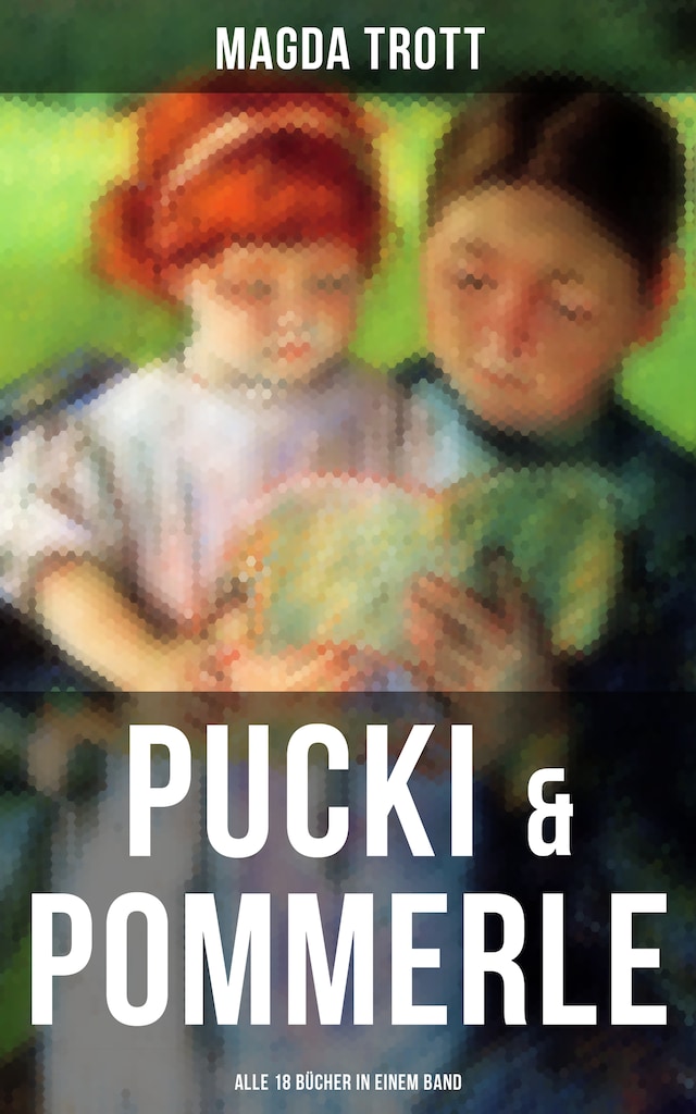 Boekomslag van PUCKI & POMMERLE: Alle 18 Bücher in einem Band