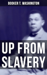 Up from Slavery