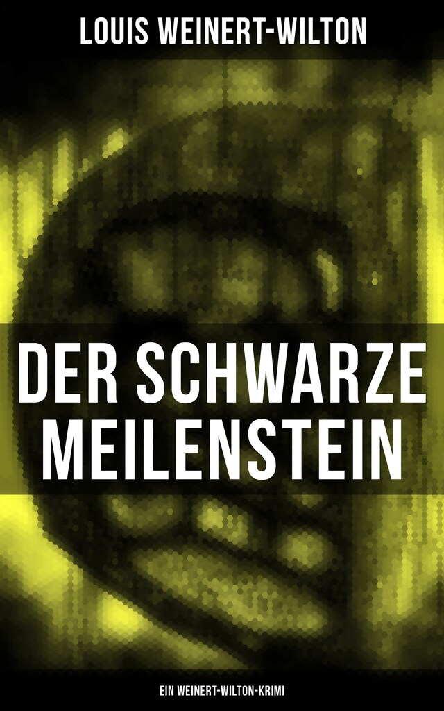 Copertina del libro per Der schwarze Meilenstein (Ein Weinert-Wilton-Krimi)