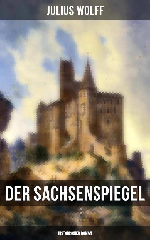 Book cover for Der Sachsenspiegel: Historischer Roman
