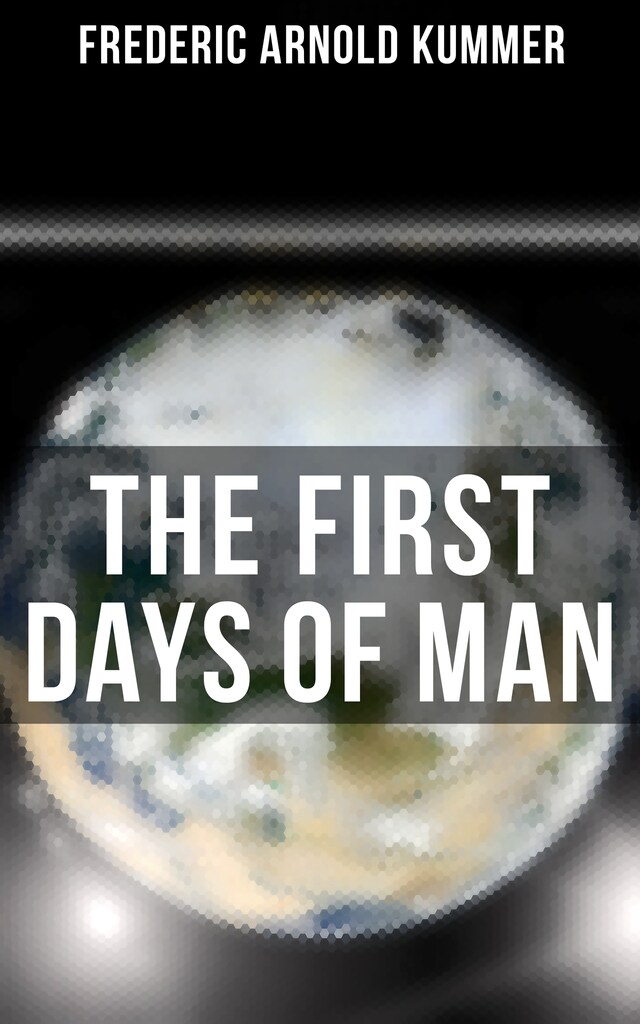 Book cover for The First Days of Man