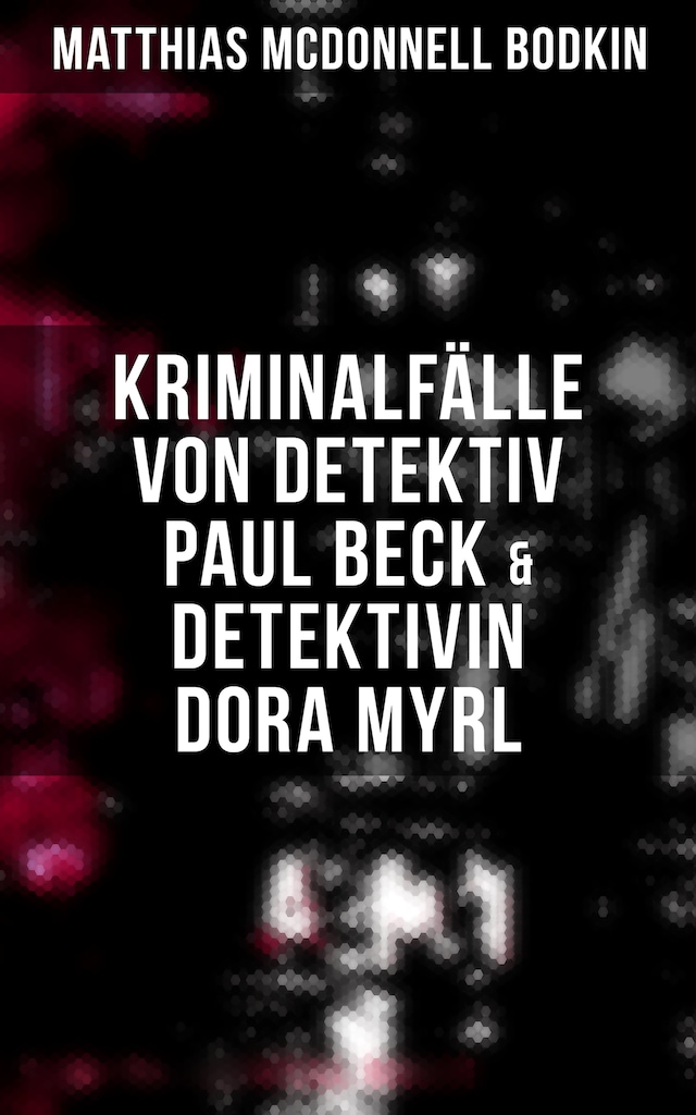 Book cover for Kriminalfälle von Detektiv Paul Beck & Detektivin Dora Myrl
