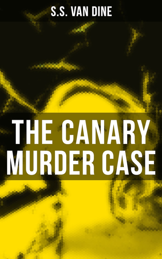 Book cover for The Canary Murder Case