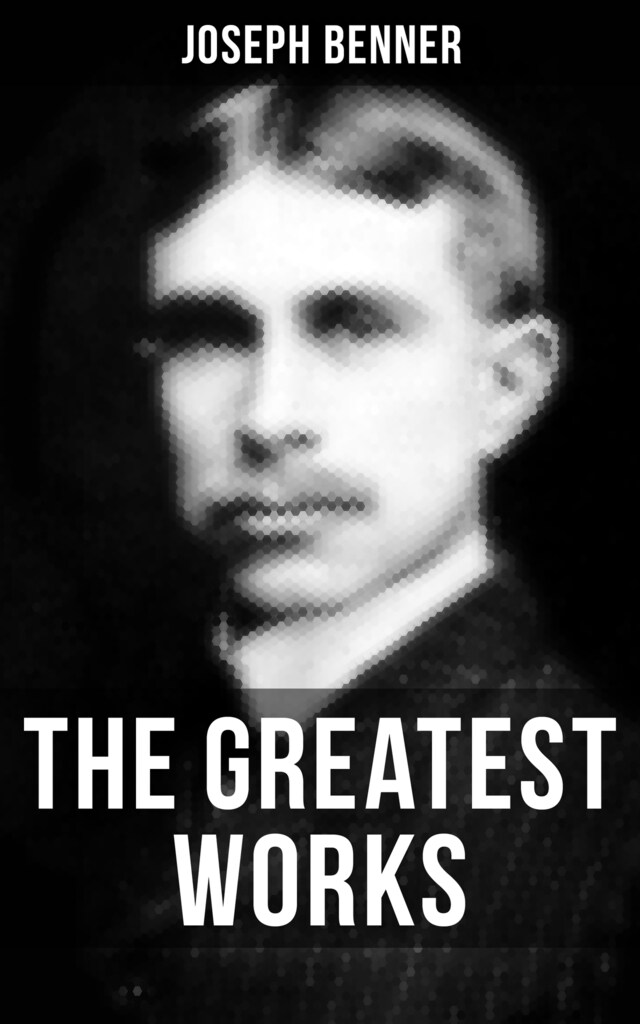 Kirjankansi teokselle The Greatest Works of Joseph Benner