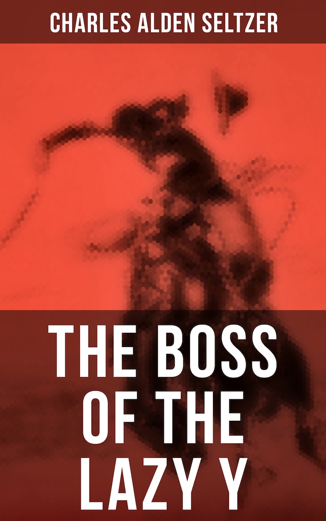 Book cover for THE BOSS OF THE LAZY Y