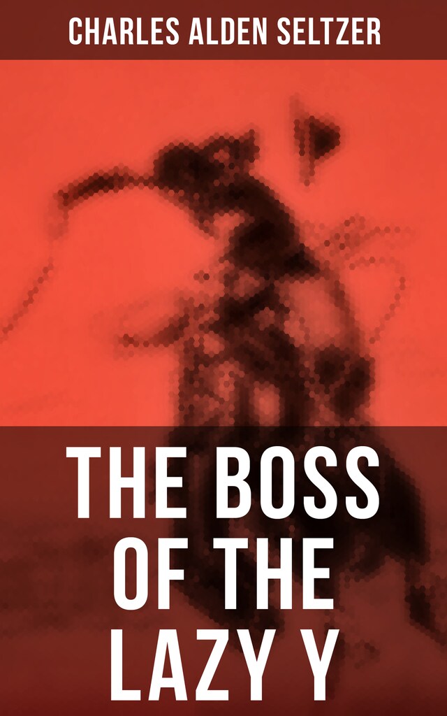 Book cover for THE BOSS OF THE LAZY Y