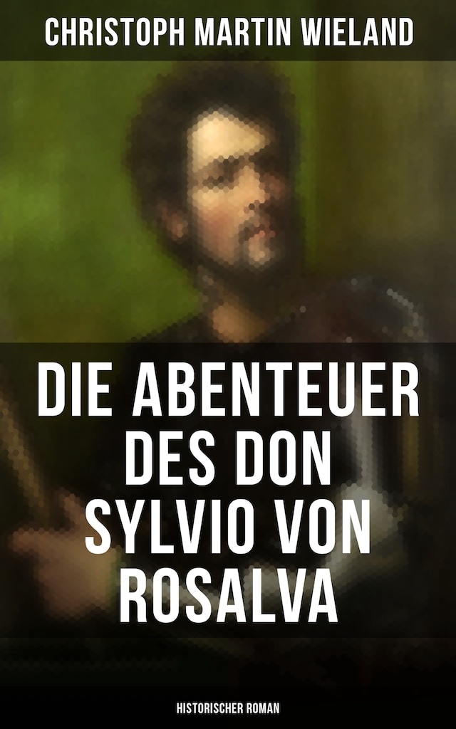 Buchcover für Die Abenteuer des Don Sylvio von Rosalva (Historischer Roman)