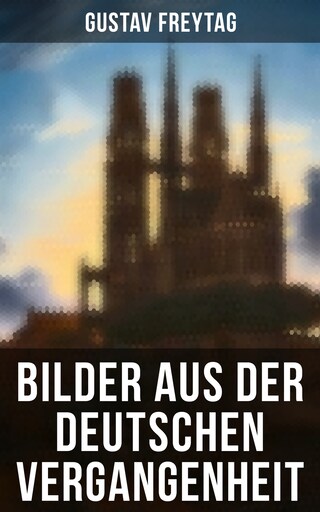 Bilder aus der deutschen Vergangenheit bookCoverFor