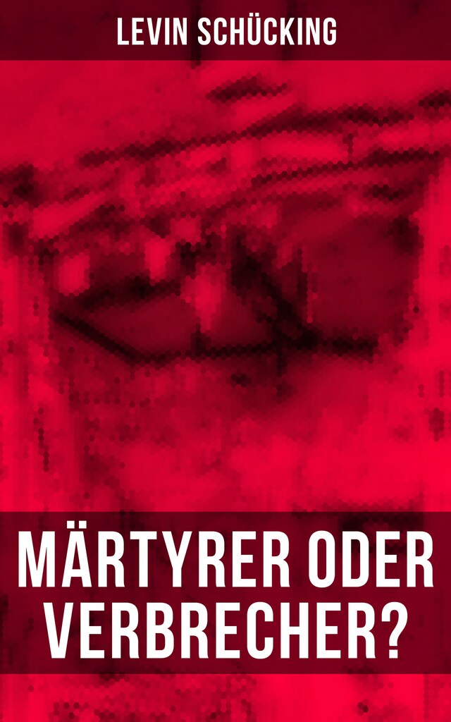 Book cover for Märtyrer oder Verbrecher?