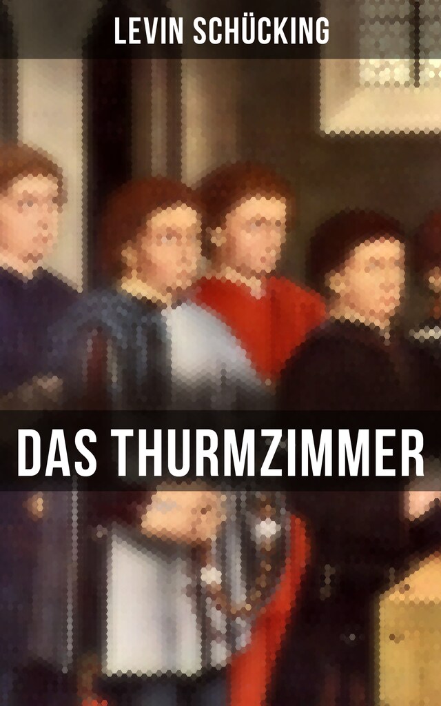 Kirjankansi teokselle Das Thurmzimmer