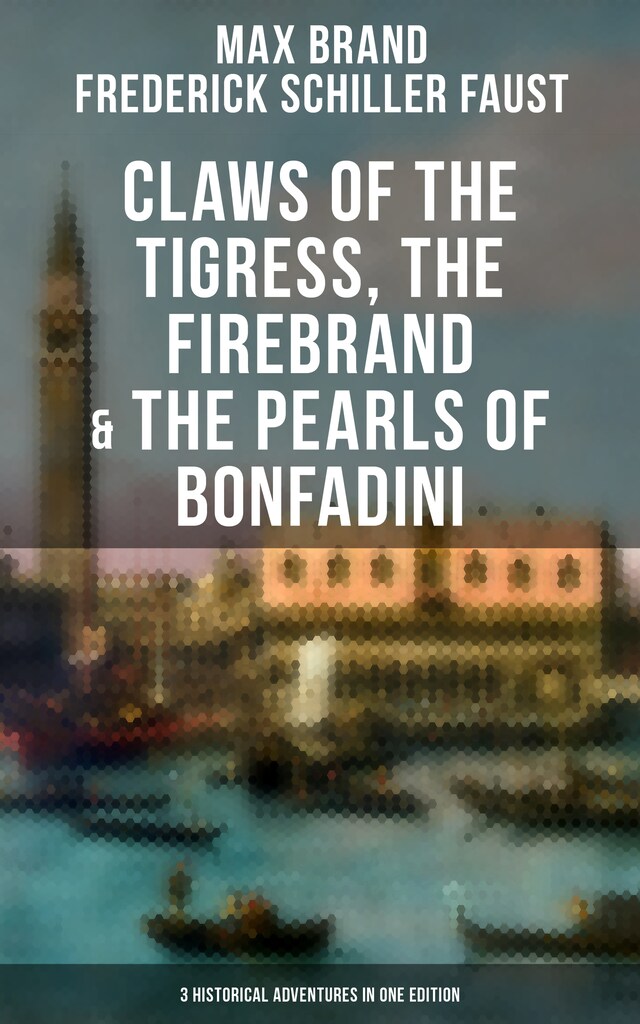 Book cover for Claws of the Tigress, The Firebrand & The Pearls of Bonfadini