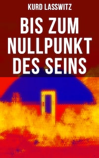 Bis zum Nullpunkt des Seins