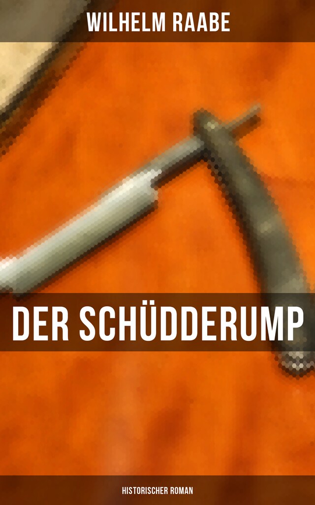 Book cover for Der Schüdderump: Historischer Roman