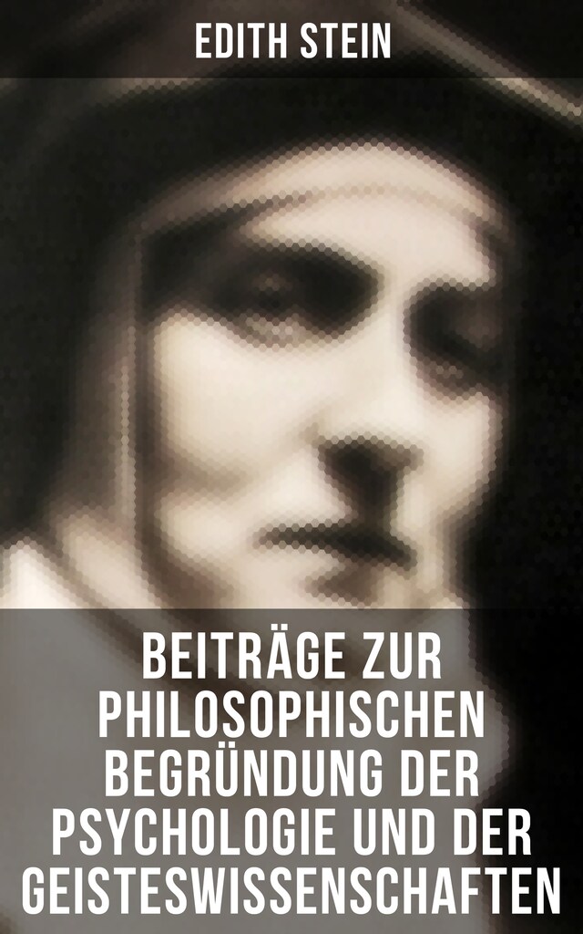 Kirjankansi teokselle Edith Stein: Beiträge zur philosophischen Begründung der Psychologie und der Geisteswissenschaften